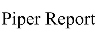 PIPER REPORT
