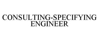CONSULTING-SPECIFYING ENGINEER