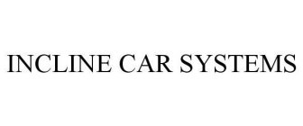 INCLINE CAR SYSTEMS