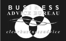 BUSINESS ADVICE BUREAU CLEARBUSINESSADVICE