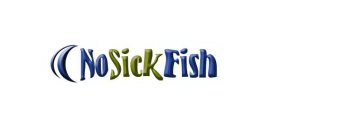 NO SICK FISH