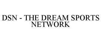 DSN - THE DREAM SPORTS NETWORK