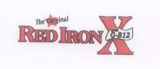 THE ORIGINAL RED IRON WITH G-B12