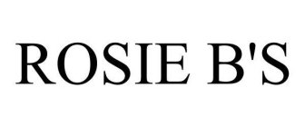 ROSIE B'S