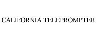 CALIFORNIA TELEPROMPTER