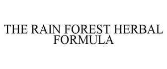 THE RAIN FOREST HERBAL FORMULA
