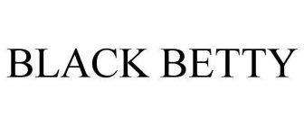 BLACK BETTY