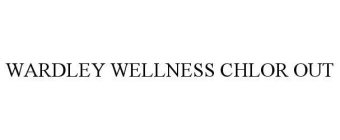 WARDLEY WELLNESS CHLOR OUT