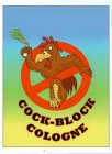 COCK-BLOCK COLOGNE