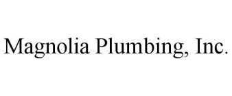 MAGNOLIA PLUMBING, INC.