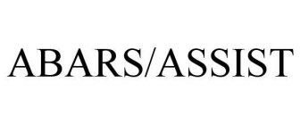 ABARS/ASSIST