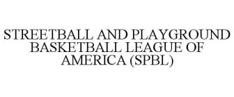STREETBALL AND PLAYGROUND BASKETBALL LEAGUE OF AMERICA (SPBL)