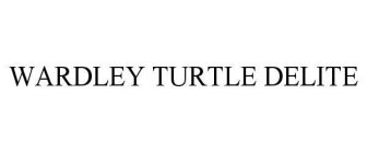 WARDLEY TURTLE DELITE