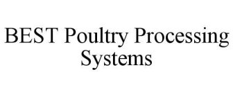 BEST POULTRY PROCESSING SYSTEMS