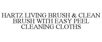 HARTZ LIVING BRUSH & CLEAN BRUSH WITH EASY PEEL CLEANING CLOTHS