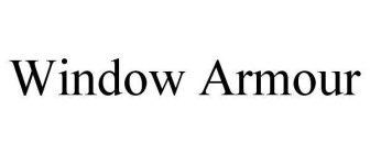 WINDOW ARMOUR