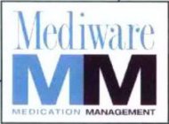MEDIWARE MM MEDICATION MANAGEMENT