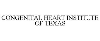 CONGENITAL HEART INSTITUTE OF TEXAS