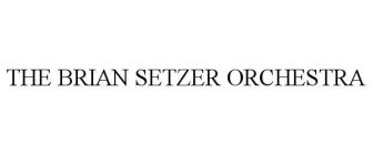 THE BRIAN SETZER ORCHESTRA