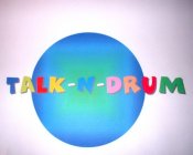 TALK-N-DRUM