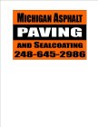 MICHIGAN ASHPHALT PAVING AND SEALCOATING PAVING 248-645-2986