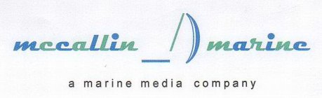 MCCALLIN MARINE A MARINE MEDIA COMPANY