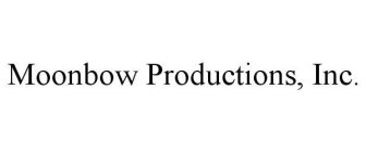 MOONBOW PRODUCTIONS, INC.