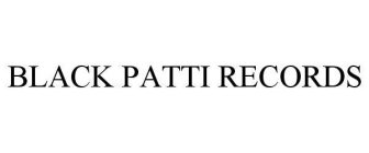 BLACK PATTI RECORDS