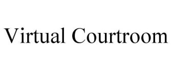 VIRTUAL COURTROOM