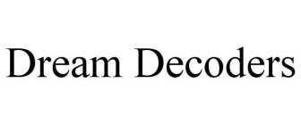 DREAM DECODERS