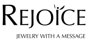 REJOICE JEWELRY WITH A MESSAGE