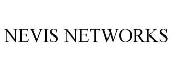 NEVIS NETWORKS