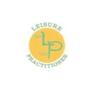 LP LEISURE PRACTITIONER