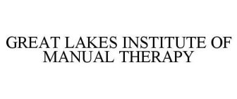 GREAT LAKES INSTITUTE OF MANUAL THERAPY