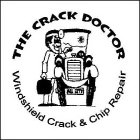 THE CRACK DOCTOR WINDSHIELD CRACK & CHIP REPAIR ALL CITY