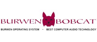 BURWEN BOBCAT BURWEN OPERATING SYSTEM · BEST COMPUTER AUDIO TECHNOLOGY