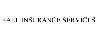 4ALL INSURANCE SERVICES