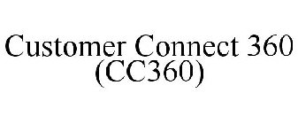 CUSTOMER CONNECT 360 (CC360)