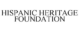 HISPANIC HERITAGE FOUNDATION