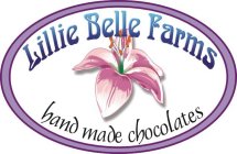 LILLIE BELLE FARMS HAND MADE CHOCOLATES