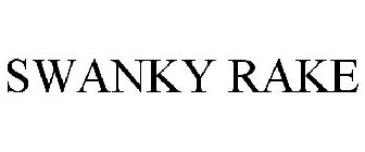 SWANKY RAKE
