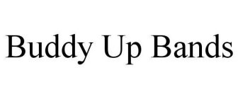 BUDDY UP BANDS
