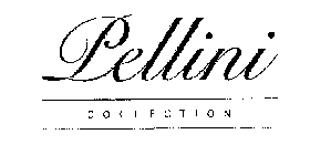 PELLINI COLLECTION