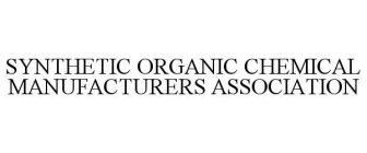 SYNTHETIC ORGANIC CHEMICAL MANUFACTURERS ASSOCIATION