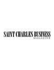 SAINT CHARLES BUSINESS MAGAZINE