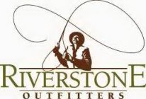 RIVERSTONE OUTFITTERS
