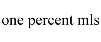 ONE PERCENT MLS