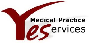 YES MEDICAL PRACTICE SERVICES