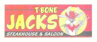 T-BONE JACKS STEAKHOUSE & SALOON