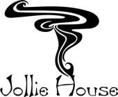 JOLLIE HOUSE